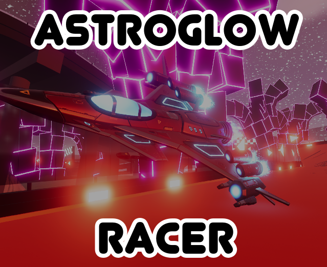 Astroglow Racer Game